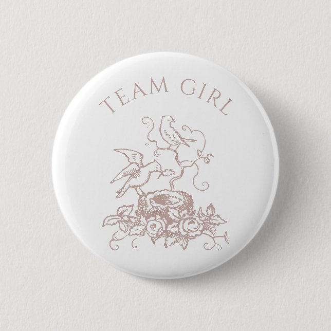 Team Baby Girl Elegant Bird Nest Gender Reveal Button (Front)