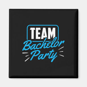 Team Bachelor Party Bride Groom 1 Magnet