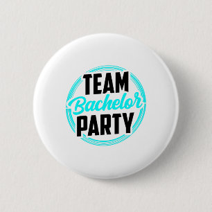 Team Bachelor Party Bride Groom 2 Button