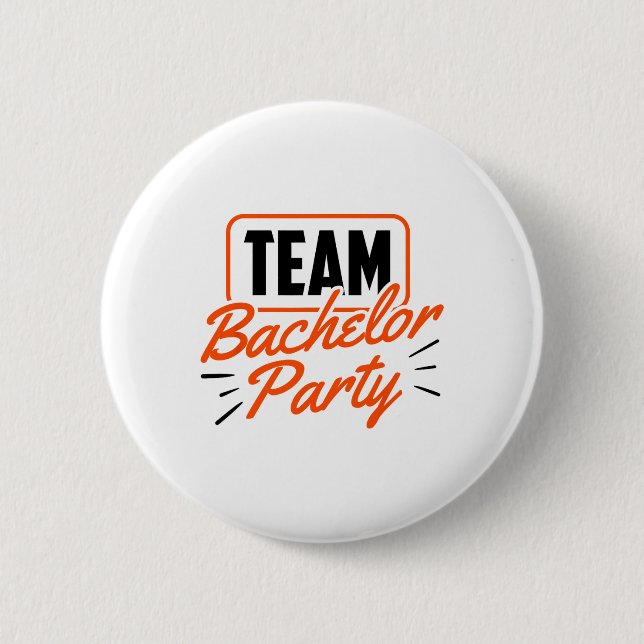 Team Bachelor Party Bride Groom 3  Button (Front)
