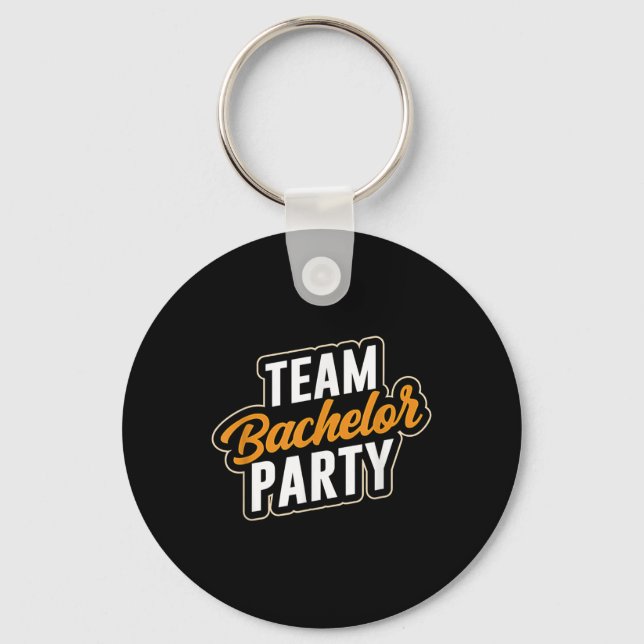 Team Bachelor Party Bride Groom _4  Keychain (Front)