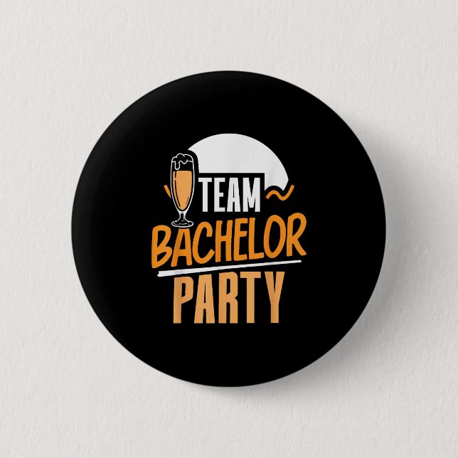 Team Bachelor Party Bride Groom  Button (Front)
