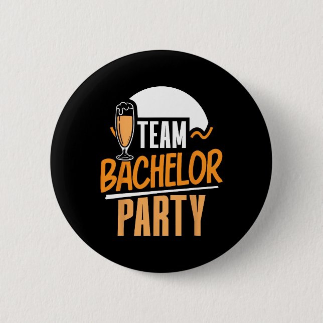 Team Bachelor Party Bride Groom  Button (Front)