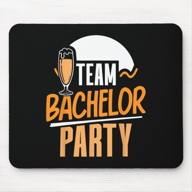 Team Bachelor Party Bride Groom  Mouse Pad (Front)