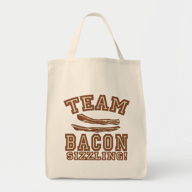 TEAM BACON is SIZZLING Tshirts, Mugs, Gifts Tote Bag (Front)