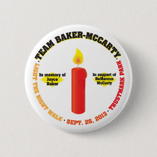 Team Baker-McCarty Light the Night Walk 2013 Pinback Button