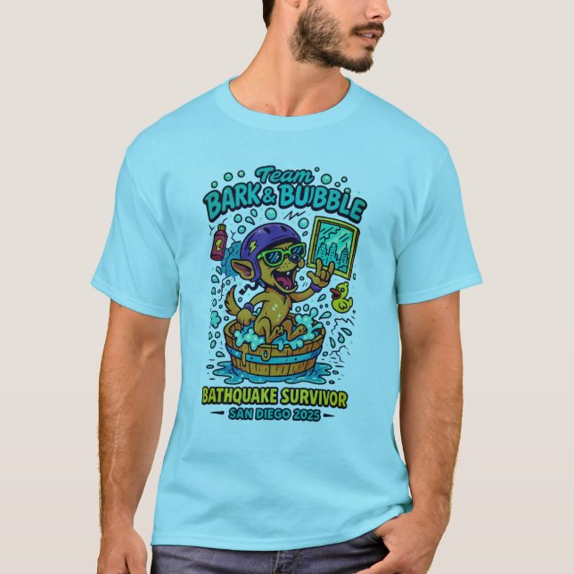 "Team Bark & Bubble Bathquake Survivor San Diego 2 T-Shirt (Front)