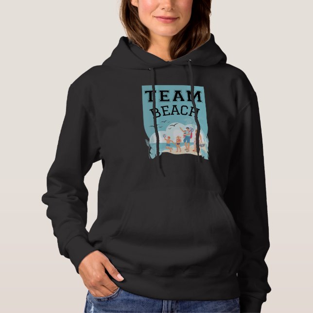 Team Beach Family Hoodie (Front)