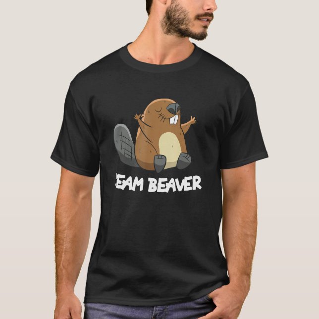 Team Beaver Funny Beaver T-Shirt (Front)