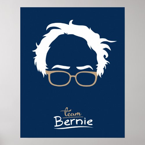 Team Bernie _ Bernie Sanders for President Poster
