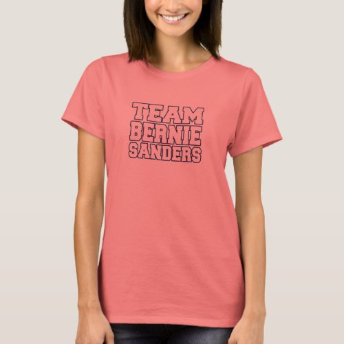 Team Bernie Sanders T_Shirt