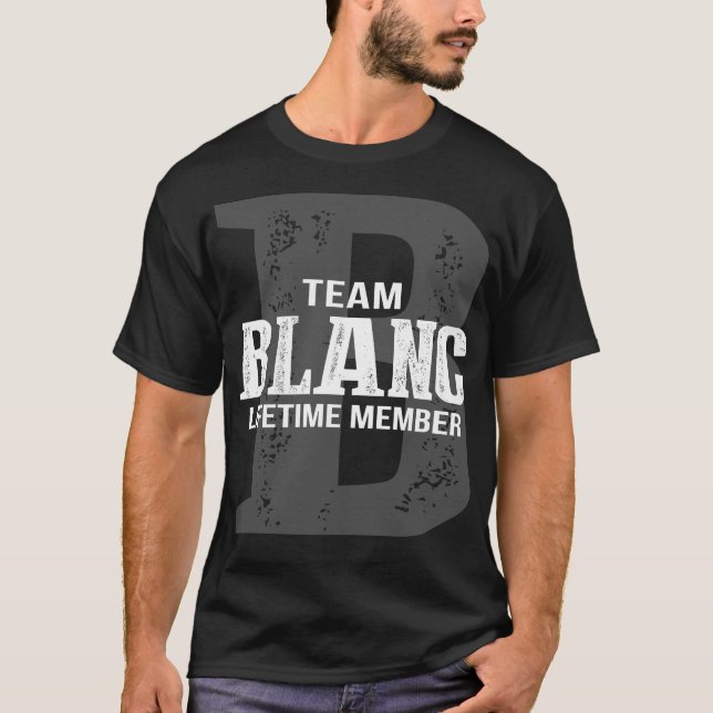 Team BLANC Lifetime Member T-Shirt (Front)