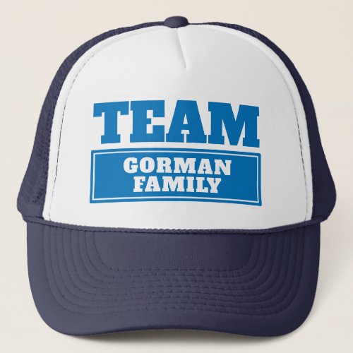 Team blue personalized team name or family name trucker hat
