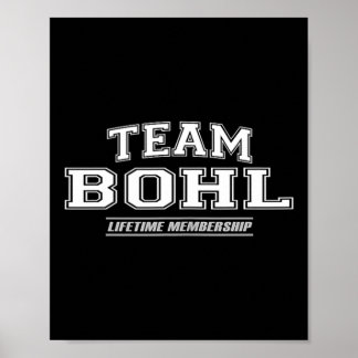 Team Bohl _ Proud Family Surname Last Name Gift Poster