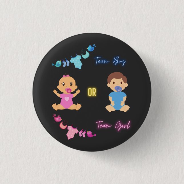 Team Boy or Team Girl Gender Reveal   Button (Front)