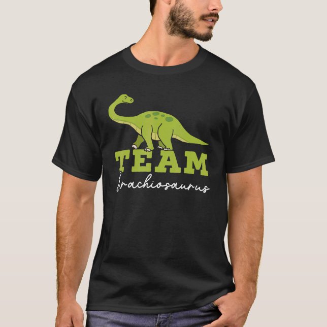 Team Brachiousaurus Dinosaur Future Paleontologist T-Shirt (Front)