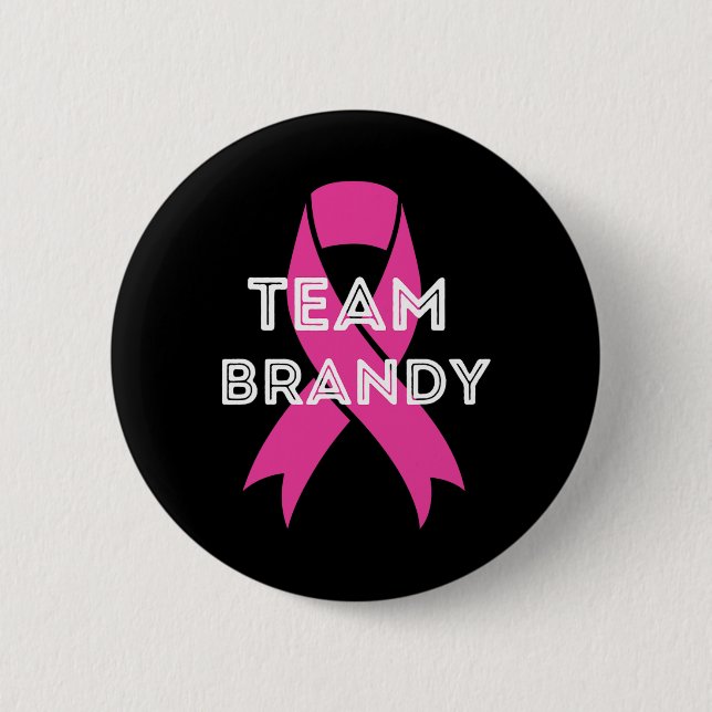 Team Brandy Personalized Breast Cancer Awareness   Button (Front)
