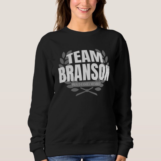 Team Branson Proud Family Member Branson Sweatshirt (Front)