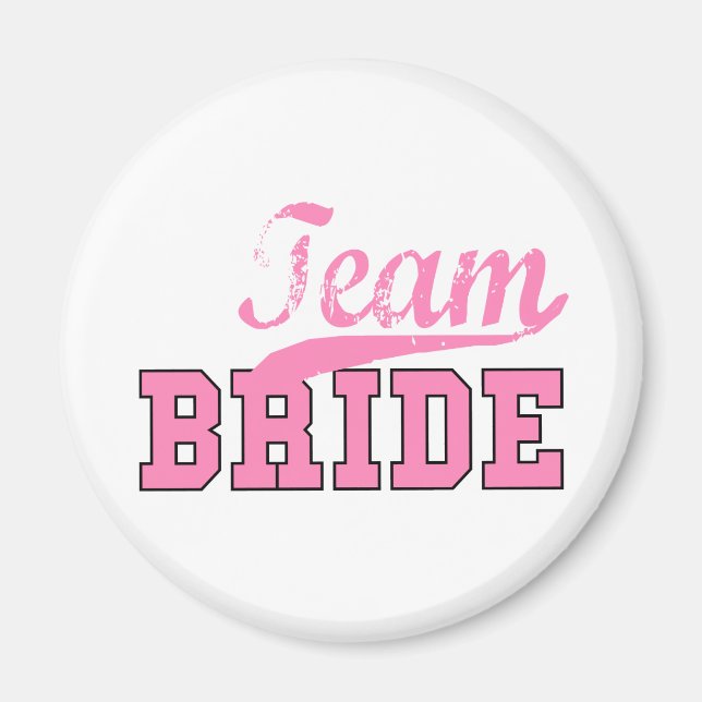 Team Bride 1 Magnet (Front)