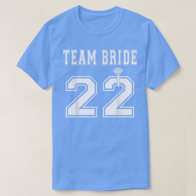 Team Bride 2022 Bridal Shower Matching  T-Shirt (Design Front)