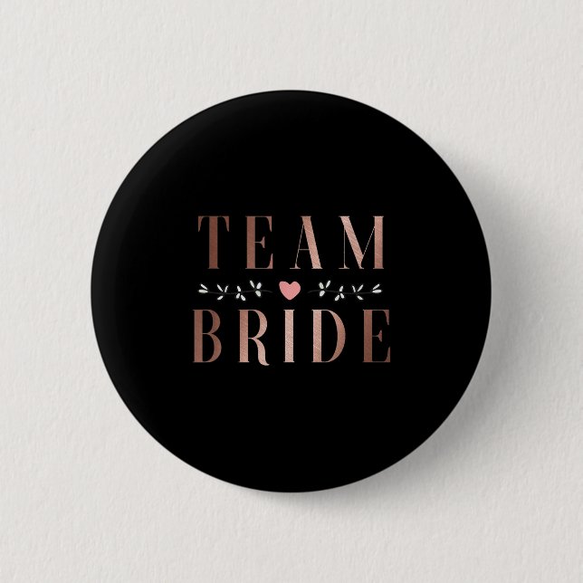 Team Bride Bachelor Bridal Shower Wedding Party Sq Button (Front)