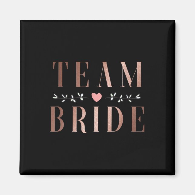 Team Bride Bachelor Bridal Shower Wedding Party Sq Magnet (Front)
