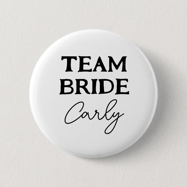 Team Bride Bachelorette Black And White Name Button (Front)