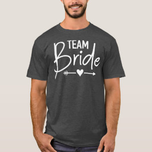 Team Bride bachelorette party T-Shirt