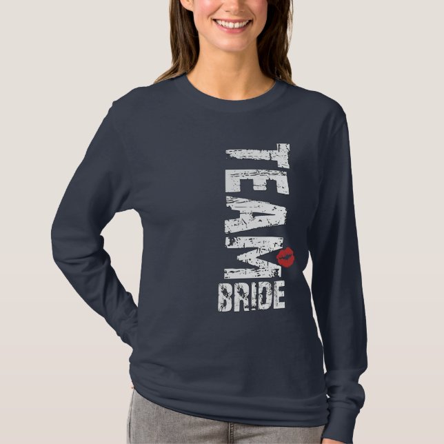 Team Bride Big Grunge Text T-Shirt (Front)