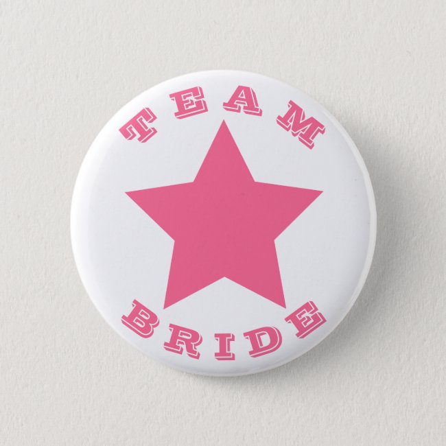 TEAM BRIDE | Big Hot Pink Star Button