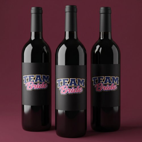 Team Bride Bold Wedding Party Wine Label
