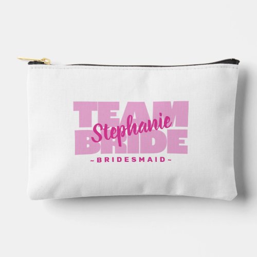 Team Bride Bridal Party Name Bridesmaid Pink Gift Accessory Pouch