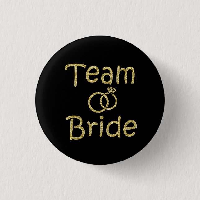 Team Bride Bridesmaid Gold Glitter button (Front)