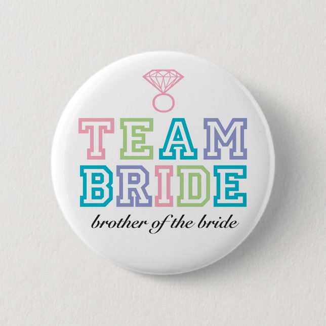 Team Bride Brother Button (Front)