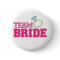 Team Bride Button