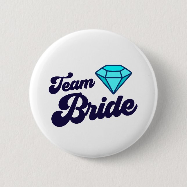 Team Bride Button (Front)