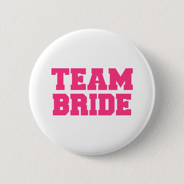 Team Bride Button (Front)