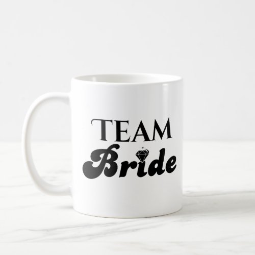 Team Bride Coffee Mug