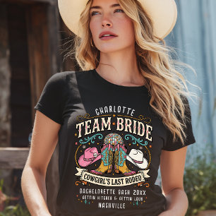 Team Bride! Cowgirl’s Last Rodeo Western T-Shirt