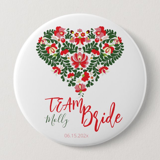 Team Bride Custom Script Hungarian Matyo Folk  Button (Front)