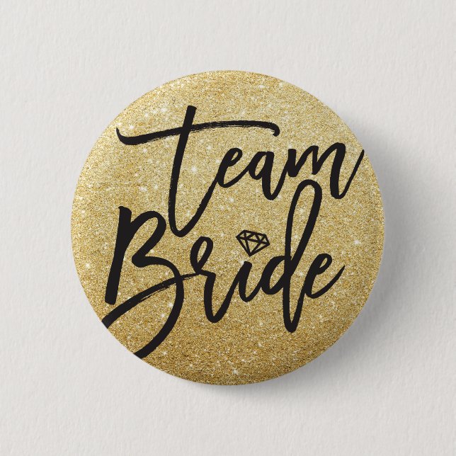 Team Bride Diamond Bridal Party Chic Gold Glitter Button (Front)