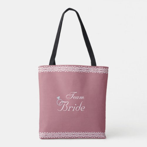 Team Bride Diamond Ring  White Lace on Rose Gold Tote Bag