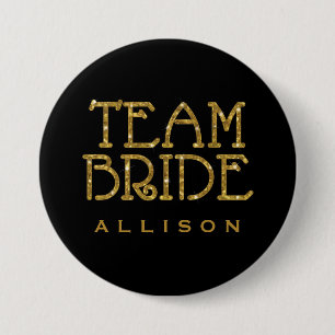 Team Bride Gold Faux Glitter Name Tag Pinback Button