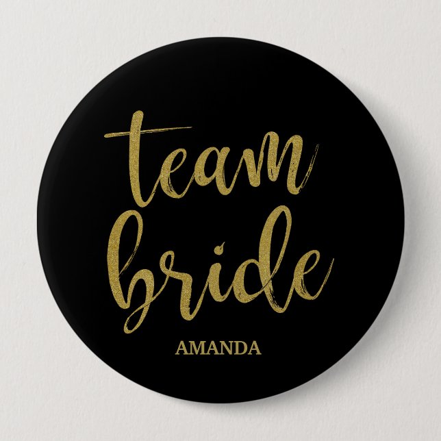 Team Bride Gold Glitter Bridesmaid Bachelorette Button (Front)