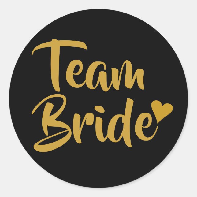 Team Bride Gold Heart Classic Round Sticker (Front)