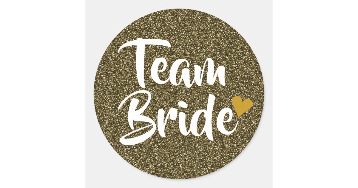 Team Bride Gold Heart Glitter Bridal Shower Classic Round Sticker | Zazzle