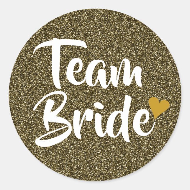 Team Bride Gold Heart Glitter Classic Round Sticker (Front)