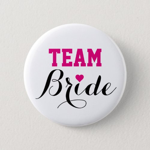 Team Bride Hot Pink Heart Button