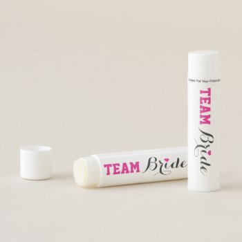 Team Bride Hot Pink Heart Lip Balm - Choose Flavor by HappyMemoriesPaperCo at Zazzle