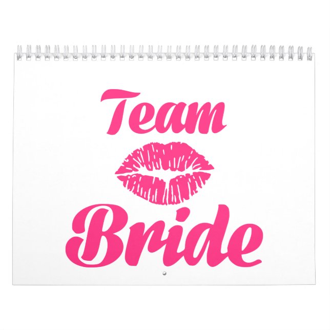 Team Bride kiss Calendar (Cover)